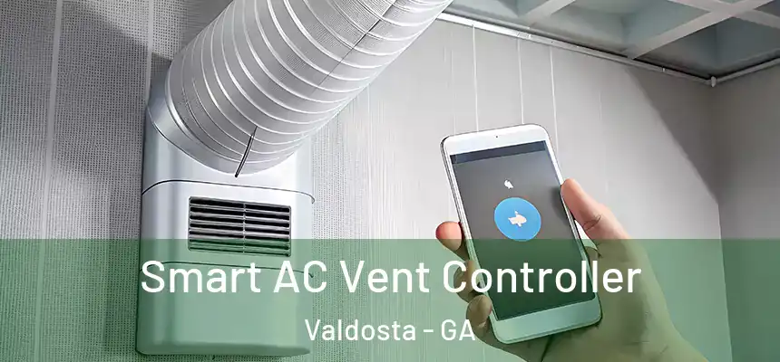  Smart AC Vent Controller Valdosta - GA